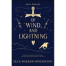 Of Wind and Lightning