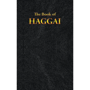 Haggai: The Book of