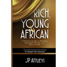 Rich, Young and African
