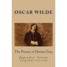 The Picture of Dorian Gray & Salome (O. Wilde Especial Edition with Appendix)