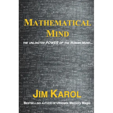 Mathematical Mind: The Unlimited Power of the Human Mind...