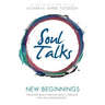 Soul Talks: New Beginnings