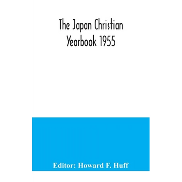 The Japan Christian Yearbook 1955
