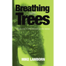 Breathing With Trees: Book one in the Woodcoombe series