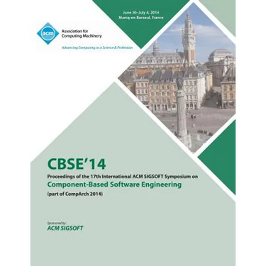 CBSE 14 17th International ACM SIGSOFT Symposium on Component Based Software Engineering and Software Architecture