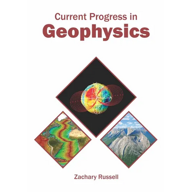 Current Progress in Geophysics
