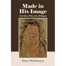 Made in His Image: Part One: Where It All Began