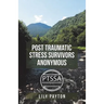 Post Traumatic Stress Survivors Anonymous