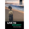 Live to Regret