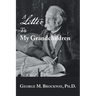 A Letter to My Grandchildren