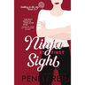 Ninja At First Sight: A First Love Romance