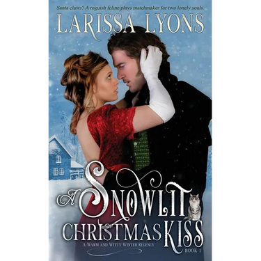 A Snowlit Christmas Kiss: A Holiday Historical Regency Romance