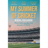 My Summer of Cricket