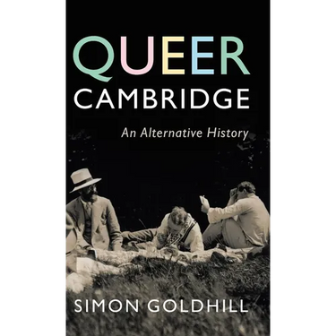 Queer Cambridge: An Alternative History