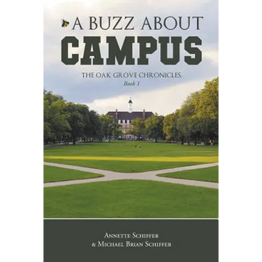 A Buzz About Campus: The Oak Grove Chronicles: Book 1