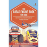 The Great Engine Book for Kids: Secrets of Trains, Monster Trucks and Airplanes Discussed Children's Transportation Books