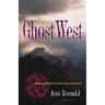 Ghostwest: Reflections Past and Present Volume 7