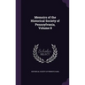 Memoirs of the Historical Society of Pennsylvania, Volume 8