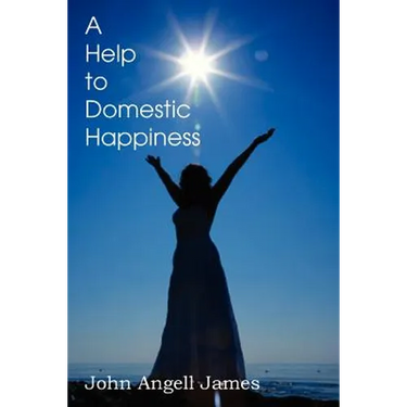 A Help to Domestic Happiness
