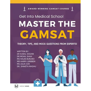 Master the Gamsat: Theory, Tips and Mock Questions from Gamsat Experts