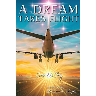 A Dream Takes Flight