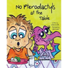 No Pterodactyls at the Table