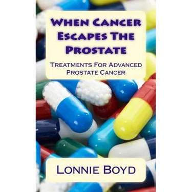 When Cancer Escapes The Prostate: Treatments For Advanced Prostate Cancer