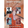 Insanity of Wars: Choosing Medicine and the Military