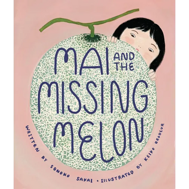 Mai and the Missing Melon