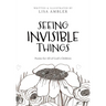 Seeing Invisible Things: Poems for All of God's Children