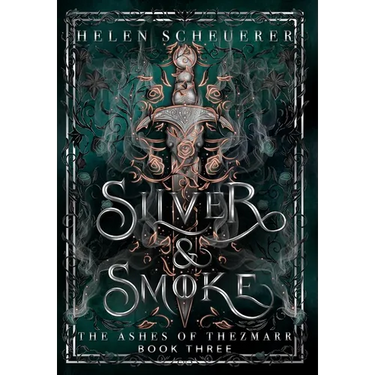Silver & Smoke: An epic fantasy romance