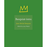 Basquiat-Isms