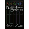 Disability Studies in Education: Readings in Theory and Method
