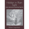 Hidden in Plain Sight: Dante, Machiavelli & defeating Oligarchy