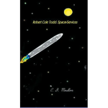 Robert Cole Todd . Space Services