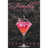 Trouble Brewing: Shakespeare Sisters