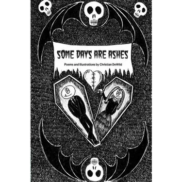 Some Days Are Ashes