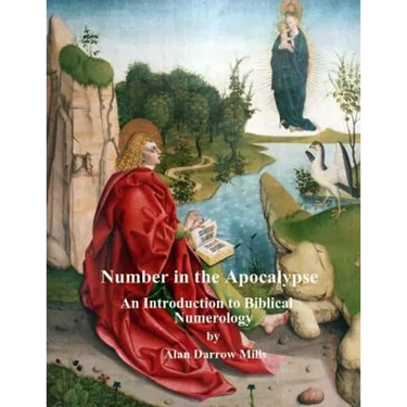 Number in the Apocalypse: An Introduction to Biblical Numerology
