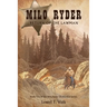 Milo Ryder: Return of the Lawman