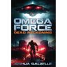 Omega Force: Dead Reckoning