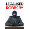 Legalised Robbery