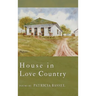 House in Love Country