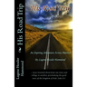 His Road Trip: An Aspiring Adventure Across America