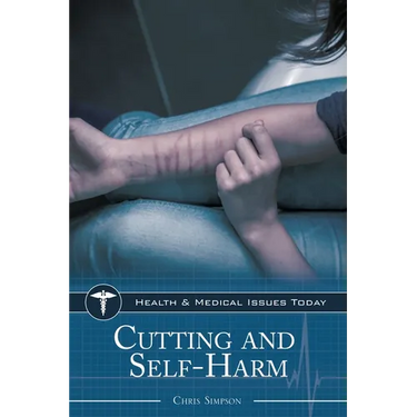 Cutting and Self-Harm