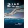 Ulithi Atoll, Micronesia