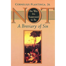 Not the Way It's Supposed to Be: A Breviary of Sin