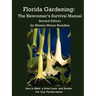 Florida Gardening: The Newcomer's Survival Manual