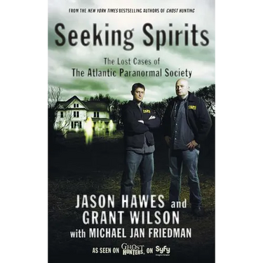 Seeking Spirits: The Lost Cases of the Atlantic Paranormal Society