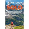Solo: What Running Across Mountains Taught Me about Life