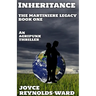 Inheritance: The Martiniere Legacy Book One